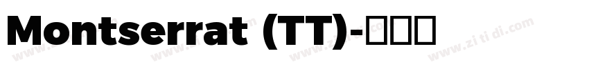 Montserrat (TT)字体转换